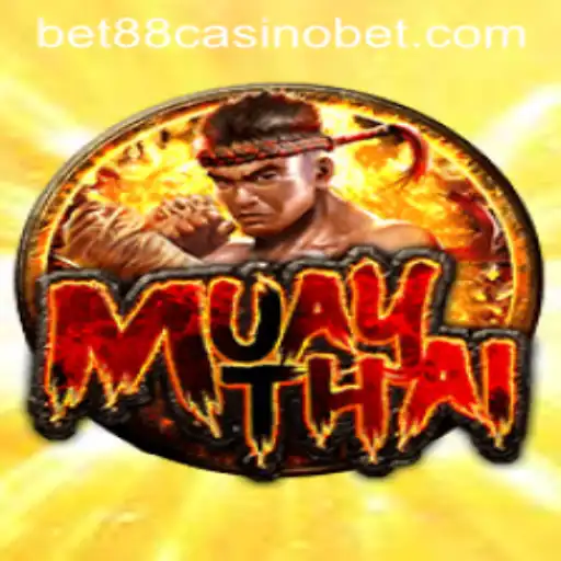 MuayThai and BET88 Casino: A Deep Dive into the Popular Game